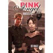 Pink Angel: Hunter's Past