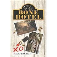 The Bone Hotel