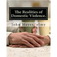 The Realities of Domestic Violence.