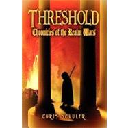 Threshold : Chronicles of the Realm Wars