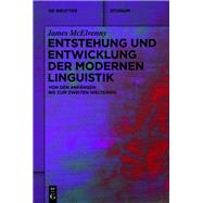Entstehung und Entwicklung der modernen Linguistik