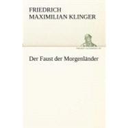 Der Faust Der Morgenlander