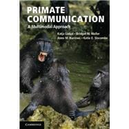 Primate Communication: A Multimodal Approach