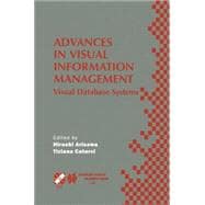 Advances in Visual Information Management : Visual Database Systems