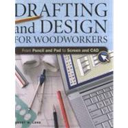 Drafting And Design For Woodworkers
