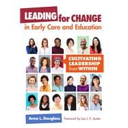 Leading for Change in Early Care and Education