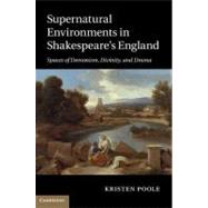 Supernatural Environments in Shakespeare's England