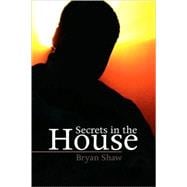 Secrets in the House