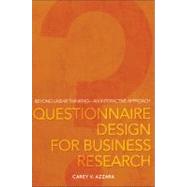 Questionnaire Design for Business Research : Beyond Linear Thinking-an Interactive Approach