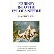Journey into the Eye of a Needle
