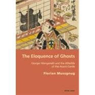 The Eloquence of Ghosts