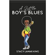 A Little Boy's Blues Book 1