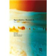 Speculative Research: The lure of possible futures