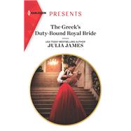 The Greek's Duty-bound Royal Bride