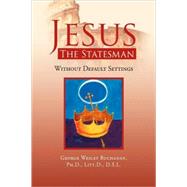 Jesus The Statesman