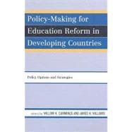 Policy-Making for Education Reform in Developing Countries Policy Options and Strategies