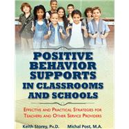 Positive Behavior Supports in Classrooms and Schools