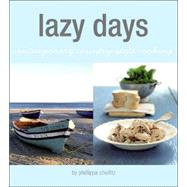 Lazy Days: Contemporary Country-Style Cooking