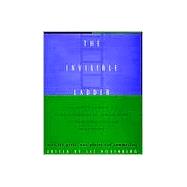 The Invisible Ladder An Anthology of Contemporary American Poems for Young Readers