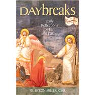 Daybreaks Miller Lent 2021