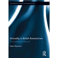 Animality in British Romanticism: The Aesthetics of Species