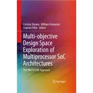 Multi-Objective Design Space Exploration of Multiprocessor SoC Architectures