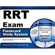 Rrt Exam Flashcard Study System: Rrt Test Practice Questions & Review for the Registered Respiratory Therapist Exam