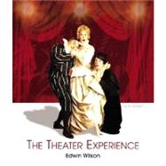 The Theater Experience w/CD-ROM & Theater Goers Guide