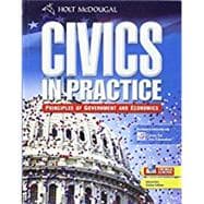 Holt Mcdougal Civics in Practice : Student Edition Grades 7-12 2009