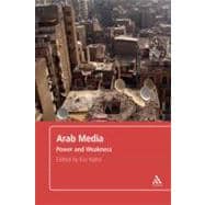 Arab Media Power and Weakness