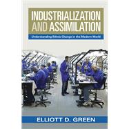 Industrialization and Assimilation