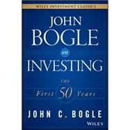 John Bogle on Investing The First 50 Years