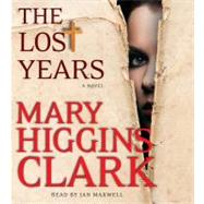 The Lost Years A Novel