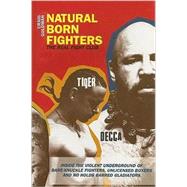 Natural Born Fighters The Real Fight Club