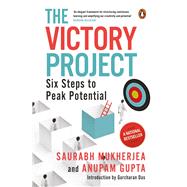 The Victory Project Six Steps to Peak Potential Book On Investment And Wealth Creation