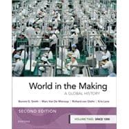 World in the Making Volume Two since 1300