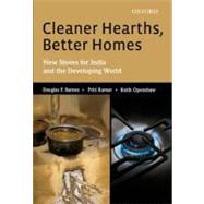 Cleaner Hearths, Better Homes New Stoves for India and the Developing World