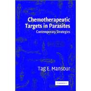 Chemotherapeutic Targets in Parasites: Contemporary Strategies