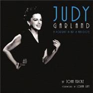 Judy Garland : A Portrait in Art and Anecdote