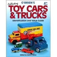 Collecting O'Brien's Toy Cars & Trucks