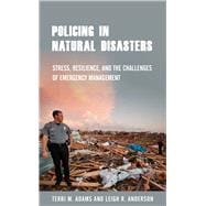 Policing in Natural Disasters