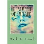 In Search of Samadhi