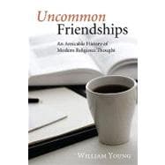 Uncommon Friendships