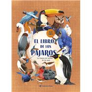 El libro de los pájaros / The Book of Birds (Spanish Edition) La riqueza del mundo de las aves