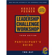 The Leadership Challenge Workshop: Participant's Guide, 2-day