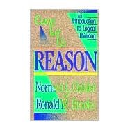 Come, Let Us Reason : An Introduction to Logical Thinking