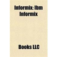 Informix : Ibm Informix