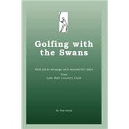 Golfing With the Swans