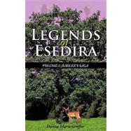 Legends of Esedira: Jubilee's Saga