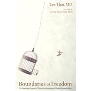 Boundaries of Freedom
